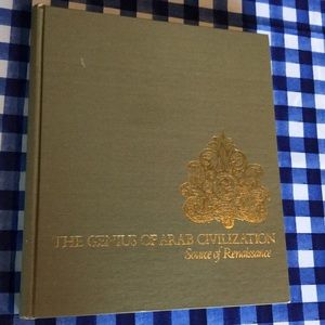 The Genius Of Arab Civilization